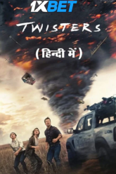 Twisters (2024) V3-HDCAM Full Movie in Hindi Dubbed 1080p & 720p [Stream Online] Free