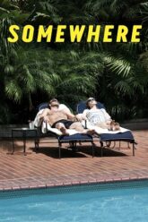 Somewhere (2010) BluRay Dual Audio {Hindi-English} 480p [360MB] | 720p [900MB] | 1080p [1.8GB]