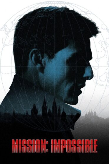 Mission: Impossible (1996) Dual Audio {Hindi-English} WEB-DL 480p [300MB] | 720p [1GB] | 1080p [4.8GB] | HQ [14.6GB]