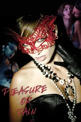 Pleasure or Pain