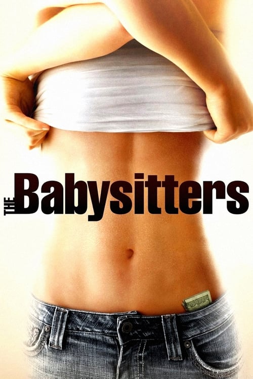 The Babysitters (2007) Dual Audio Full Movie {Hindi-English} BluRay 480p [430MB] | 720p [860MB] | 1080p [1.5GB]
