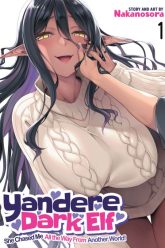 Yandere Dark Elf She Chased Me All the Way from Another World!